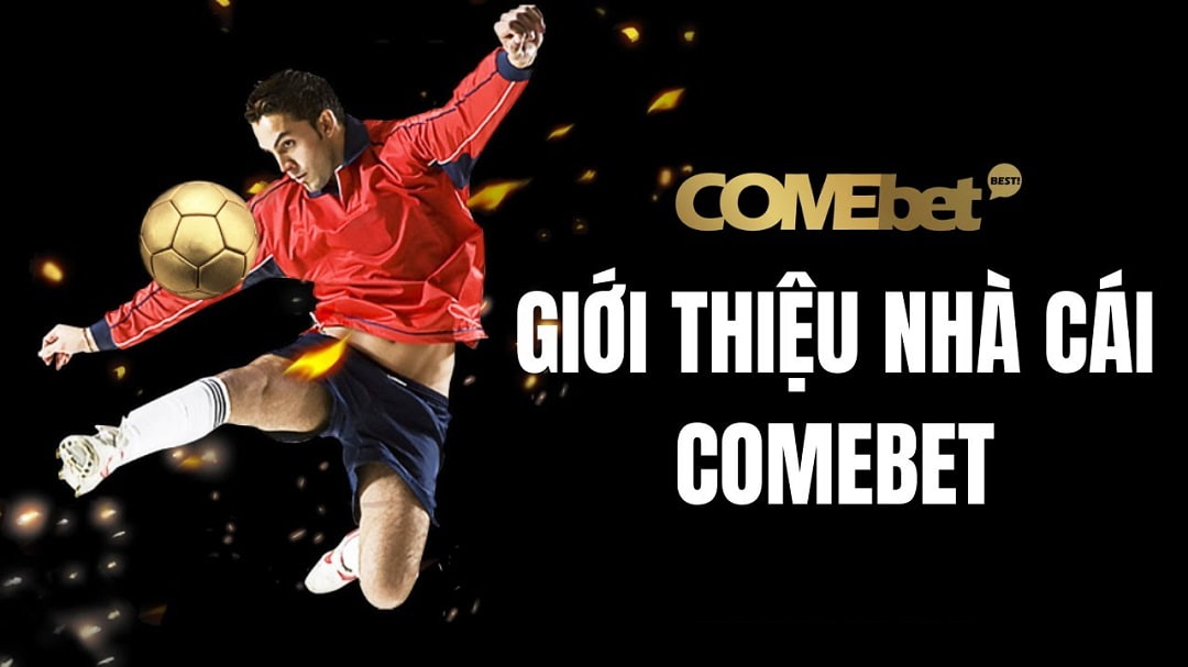 Giới thiệu nhà cái Comebet