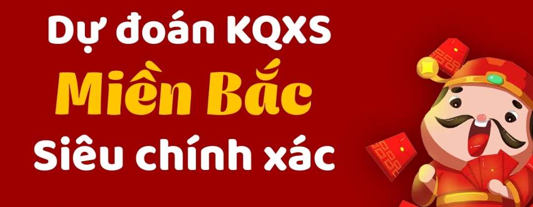 Dự đoán xổ số miền Bắc